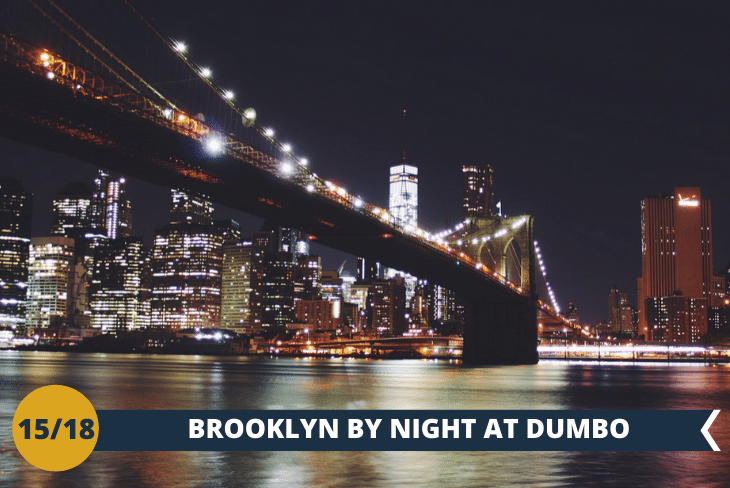NEW YORK BY NIGHT: il quartiere di DUMBO, famoso per essere l’immagine iconica di New York