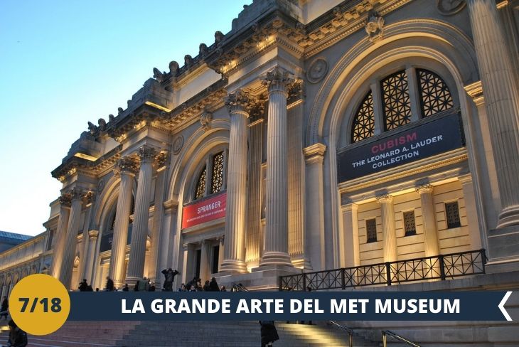Entrata e visita al METROPOLITAN MUSEUM OF ART (INGRESSO INCLUSO), uno dei maggiori richiami turistici di New York e uno dei più grandi musei di arte al mondo. (escursione di mezza giornata)
